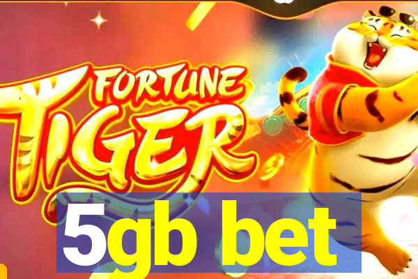 5gb bet